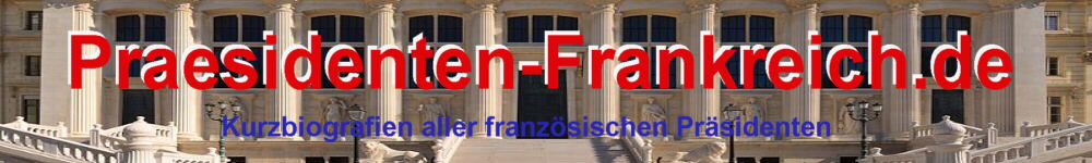 Die Franzsischen Prsidenten von A bis Z Biografien